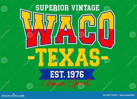 Waco Texas Urban Sport Superior Vintage Design Typography Printed T