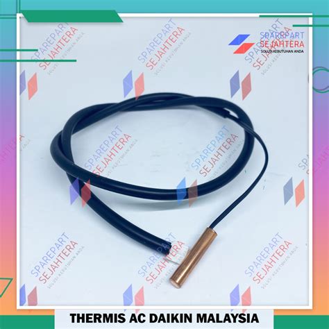 Jual THERMISTOR THERMIS SENSOR SUHU AC DAIKIN MALAYSIA SPLIT PENDINGIN