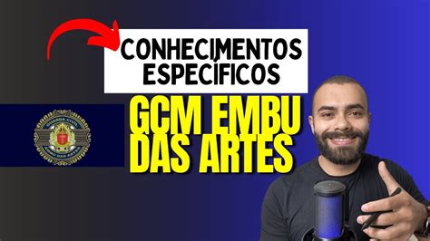 Conhecimentos Específicos Concurso GCM Embu das Artes YouTube