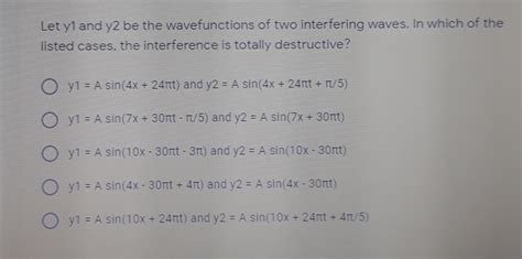 Solved Let Yiand Y2 Be The Wavefunctions Of Two Interfering