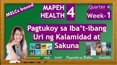 Pagtukoy Sa Ibat Ibang Uri Ng Kalamidad At Sakuna Health4 Quarter 4 Week 1 Melc Based Youtube