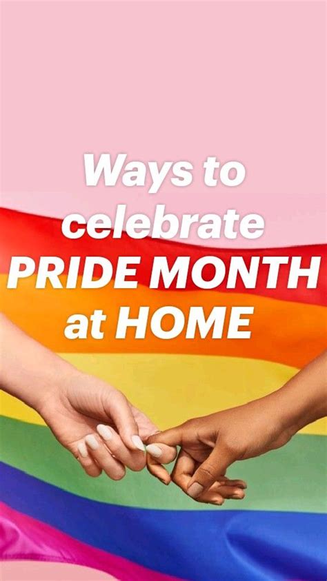 Ways To Celebrate PRIDE MONTH At HOME Happy Gay Pride Lgbtq Things To