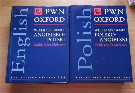 Wielki S Ownik Pwn Oxford Polsko Angielski Polski Warszawa Kup