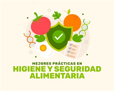 Mejores Prácticas En Higiene Y Seguridad Alimentaria Rapiblog