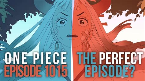 The Perfect Episode One Piece Episode Breakdown Youtube