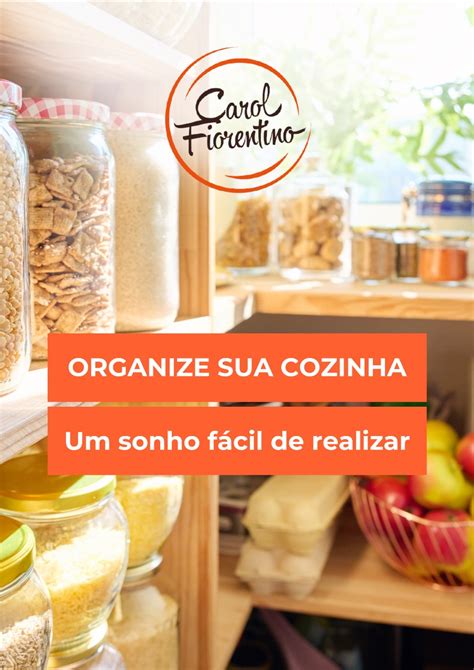 ORGANIZE SUA COZINHA Um sonho fácil de realizar