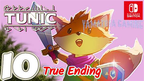 Tunic Switch Gameplay Walkthrough Part 10 True Ending Golden