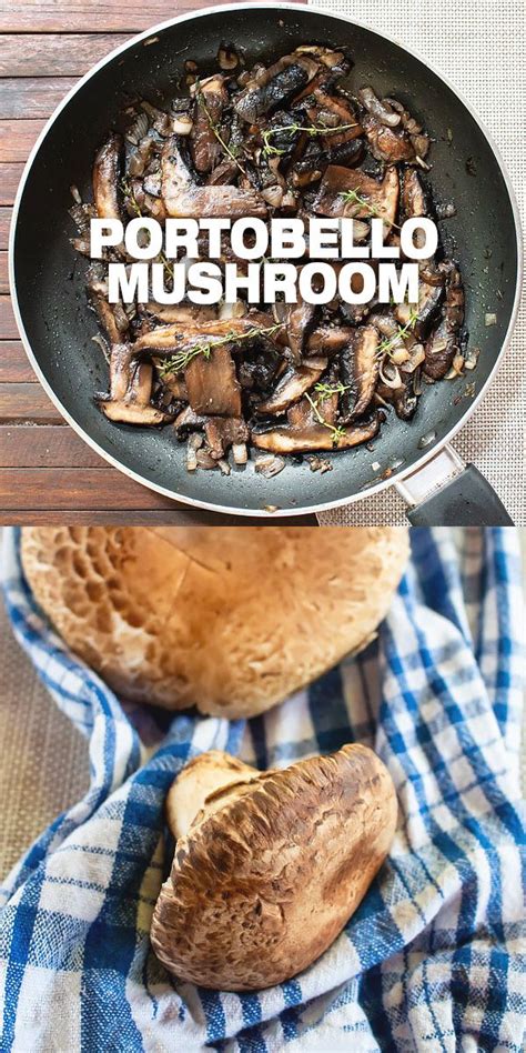 Sauteed Portobello Mushroom Recipe With Butter Thyme Garlic Onion Easy