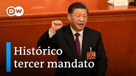 Xi Jingping Solidifica Su Poder Con Su Segunda Reelecci N Youtube