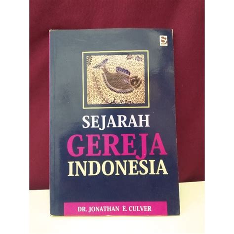 Jual Sejarah Gereja Indonesia Shopee Indonesia