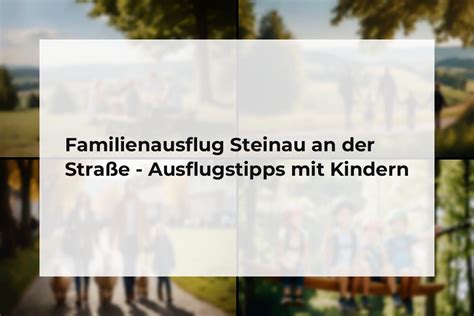 Familienausflug Steinau An Der Stra E Ausflugstipps Mit Kindern