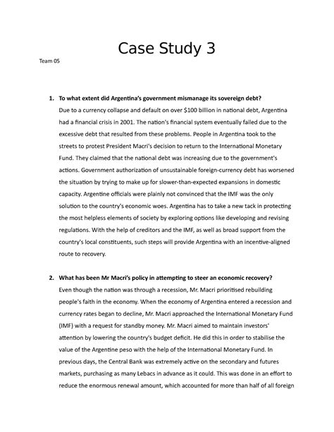 Case Study 3 # Team 05 - Case Study 3 Team 05 1. To what extent did Argen琀椀na’s government ...