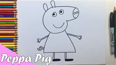 Como Dibujar A Peppa Pig Paso A Paso How To Draw Peppa Pig Youtube