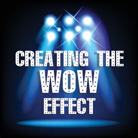 Creating the Wow Effect - François Bertrand - Clarity