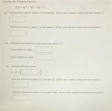 Solved Consider The Following Function Fx4x33x2−6x2