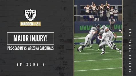 Major Injury Madden 21 Las Vegas Raiders Franchise EP 3 YouTube