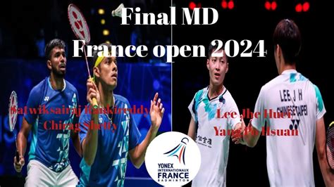 Final Badminton France Open 2024 Satwiksairaj Rankireddy Chirag Shetty