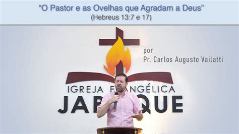 O Pastor E As Ovelhas Que Agradam A Deus Hebreus E Pr