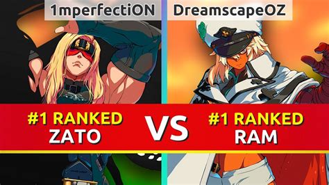 GGST 1mperfectiON 1 Ranked Zato Vs DreamscapeOZ 1 Ranked Ramlethal