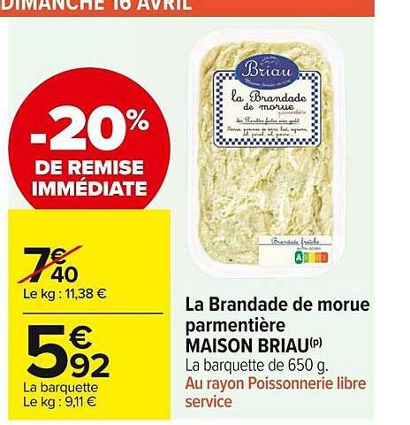 Promo La Brandade De Morue Parmenti Re Maison Briau Chez Carrefour