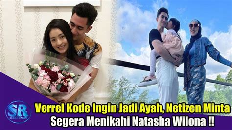 Verrel Bramasta Kode Ingin Jadi Ayah Netizen Minta Segera Nikahi