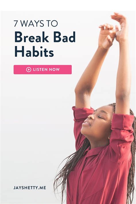 Ways To Break Bad Habits Let Go Of Things That No Longer Serve You