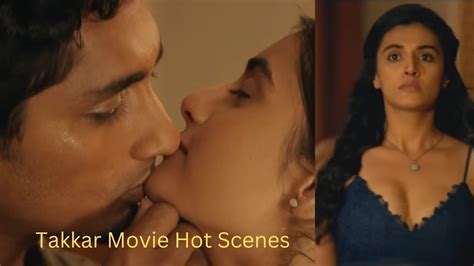 Takkar Hot Scenes Divyansha Kaushik Siddharth Hot Timings Youtube