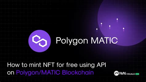 How To Mint Nft For Free Without Using Api On Polygon Matic