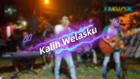 Kalih Welasku Yakustik Cover YouTube