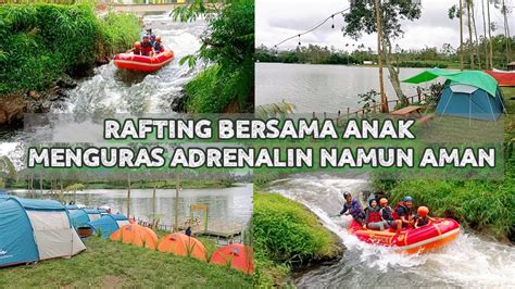 Green Corner Pangalengan Rekomendasi Camping Rafting Bersama Keluarga