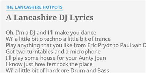 A Lancashire Dj Lyrics By The Lancashire Hotpots Oh Im A Dj