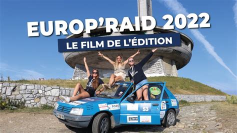 Europ Raid Film De L Dition Youtube