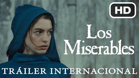 Los Miserables Tráiler Internacional Oficial HD Universal Pictures