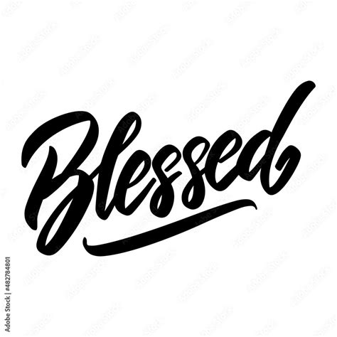 Blessed Lettering Phrase Isolated On White Background Design Element