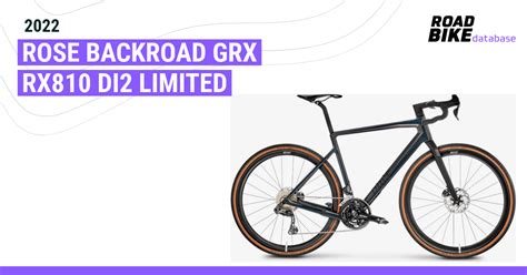 2022 Rose Backroad Grx Rx810 Di2 Limited Specs Reviews Images