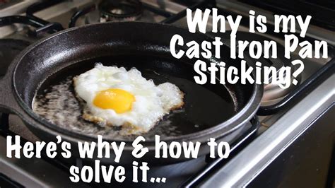 How To Fix Sticking Cast Iron Pan Why Is My Cast Iron Pan Sticky