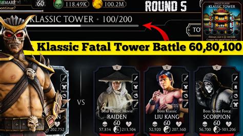 Klassic Fatal Tower Bosses Battle 100 And 60 80 Fight Reward Mk