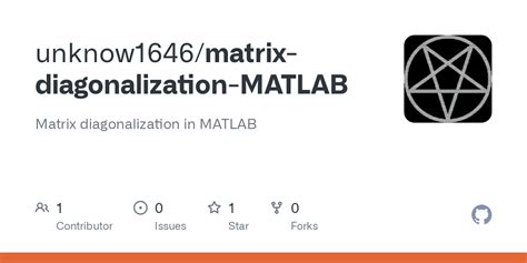 GitHub - unknow1646/matrix-diagonalization-MATLAB: Matrix ...