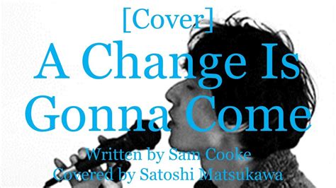 Cover A Change Is Gonna Come Sam Cooke