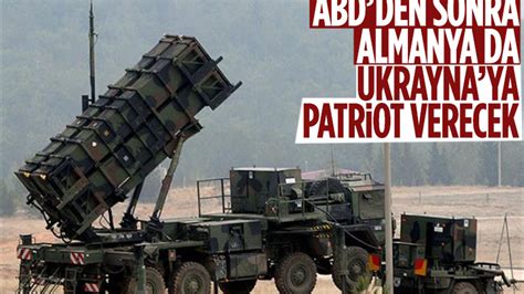 Almanya Ukrayna Ya Patriot Verecek