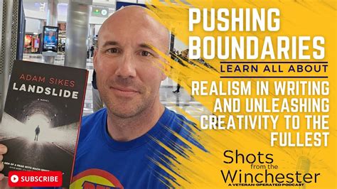 Pushing Boundaries Author Interview On Realism In Writing And