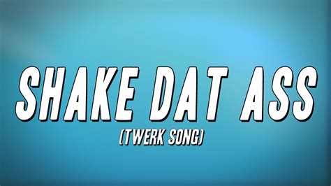 Bossman Dlow Shake Dat Ass Twerk Song [lyrics] Youtube