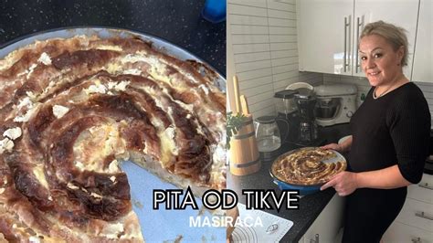 PITA OD TIKVE MASIRACA YouTube