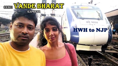 Vande Bharat Express Full Journey Howrah To New Jalpaiguri