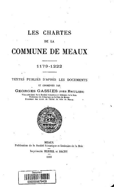 Les chartes de la commune de Meaux 1179 1222 Bibliothèque