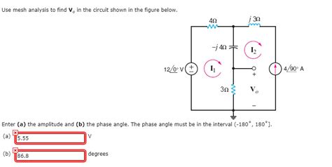 Solved Use Mesh Analysis To Find Vo In The Circuit Shown In Chegg