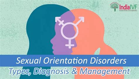 Sexual Orientation Disorders Types Diagnosis And Management