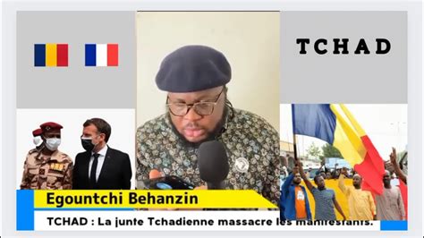 Egountchi Behanzin TchadLa Junte Militaire Massacre Les Manifestants