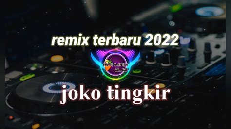 Dj Joko Tingkir Remix Viral Tiktok Terbaru 2022 Youtube