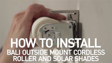 How To Install Bali® Cordless Solar And Roller Shades Outside Mount Youtube